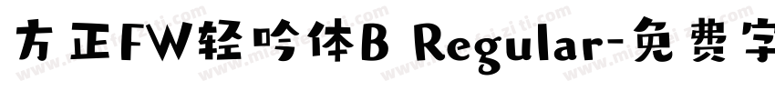 方正FW轻吟体B Regular字体转换